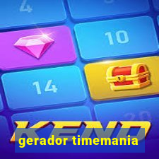 gerador timemania